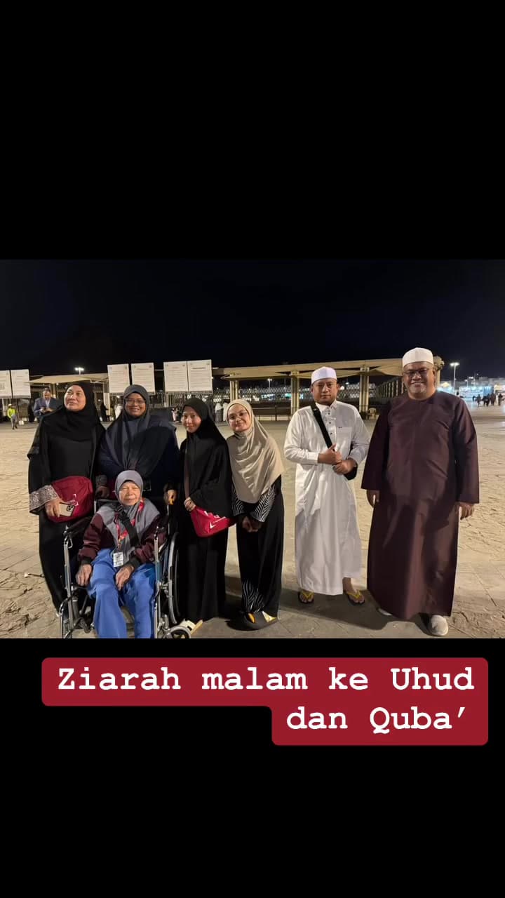ZIARAH MALAM KE UHUD DAN QUBA
